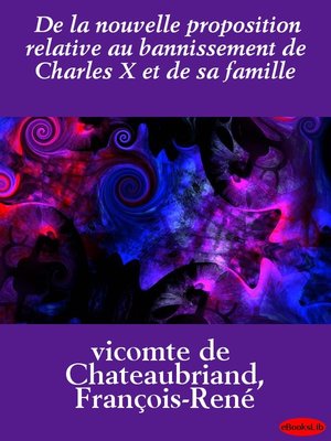 cover image of De la nouvelle proposition relative au bannissement de Charles X et de sa famille